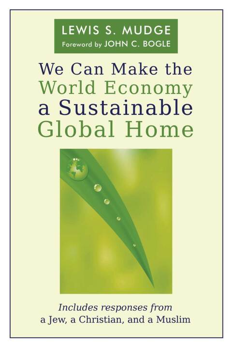 Cover image for book We Can Make the World Economy a Sustainable Global Home