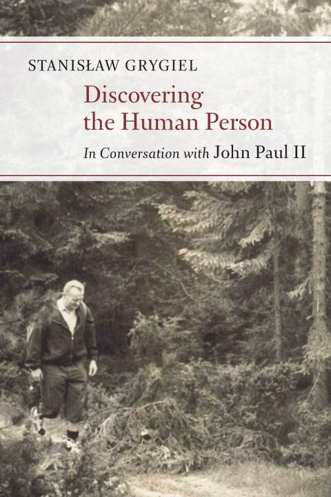 Cover image for book Discovering the Human Person