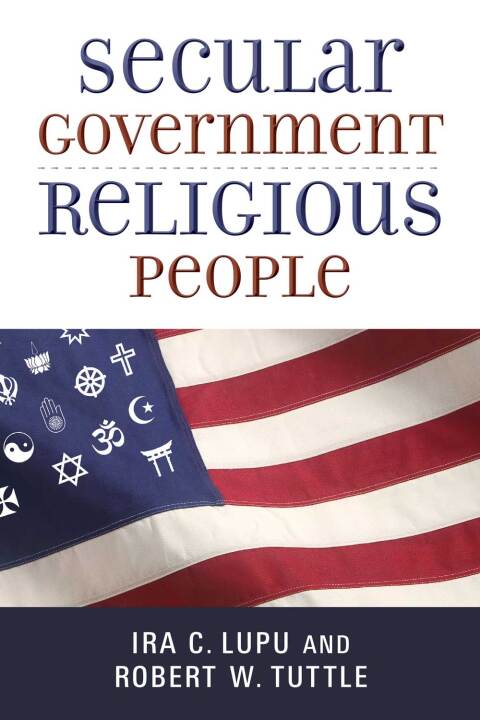 Cover image for book Secular Government, Religious People