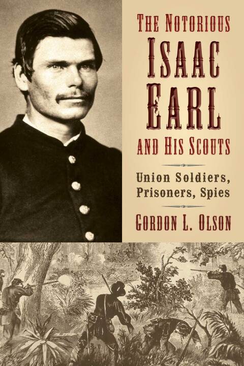 Cover image for book The Notorious Isaac Earl and His Scouts