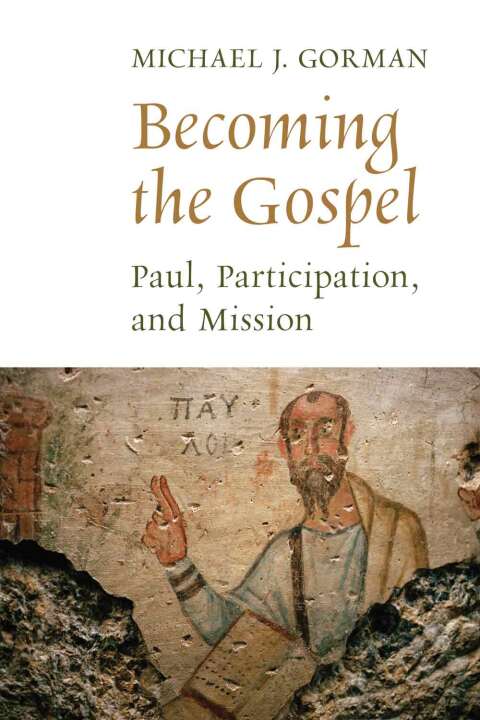 Cover image for book Becoming the Gospel