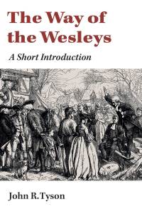 Cover image: The Way of the Wesleys 9780802869548