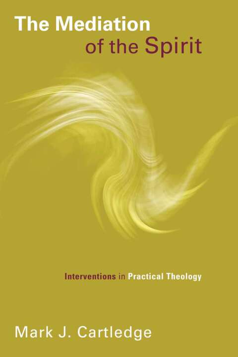 Cover image for book The Mediation of the Spirit