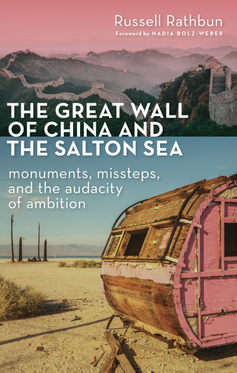 Cover image for book The Great Wall of China and the Salton Sea
