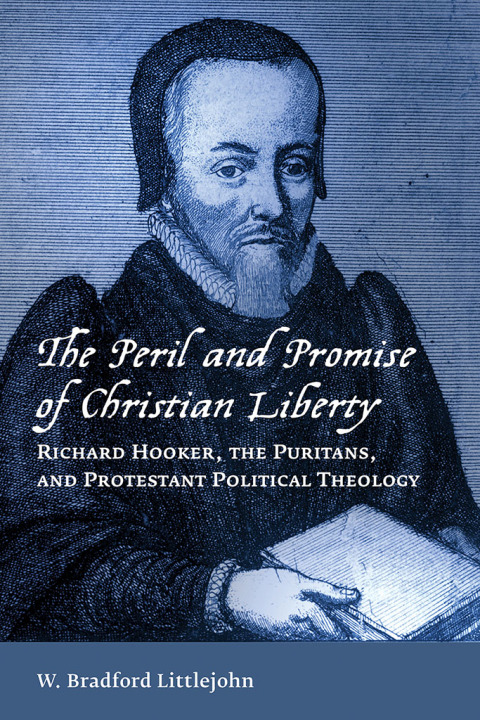 Cover image for book The Peril and Promise of Christian Liberty