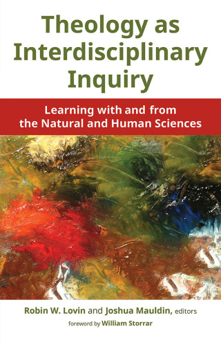 Theology as Interdisciplinary Inquiry