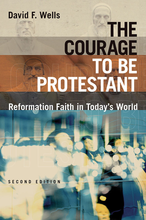 Cover image for book The Courage to Be Protestant
