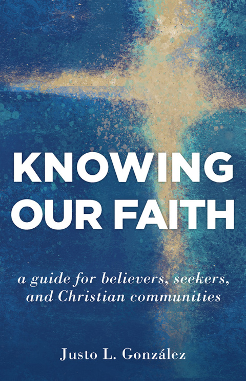 Cover image for book Knowing Our Faith