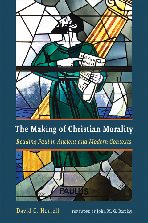 Cover image for book The Making of Christian Morality
