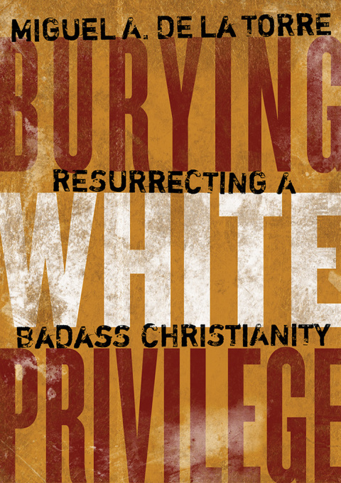 Cover image for book Burying White Privilege