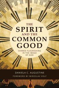 Cover image: The Spirit and the Common Good 9780802843852