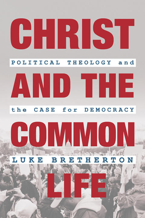 Cover image for book Christ and the Common Life
