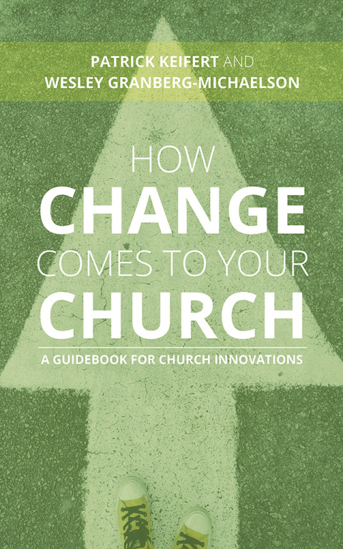 Cover image for book How Change Comes to Your Church