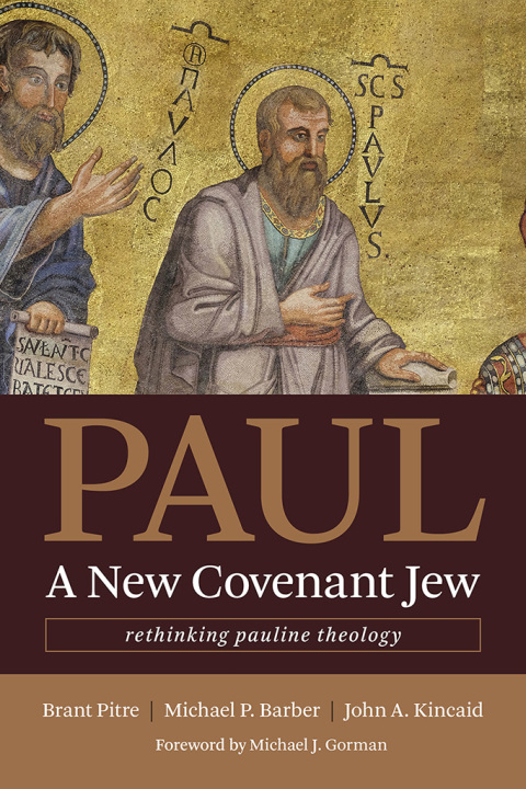 Cover image for book Paul, a New Covenant Jew