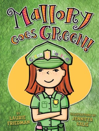 Mallory Goes Green!