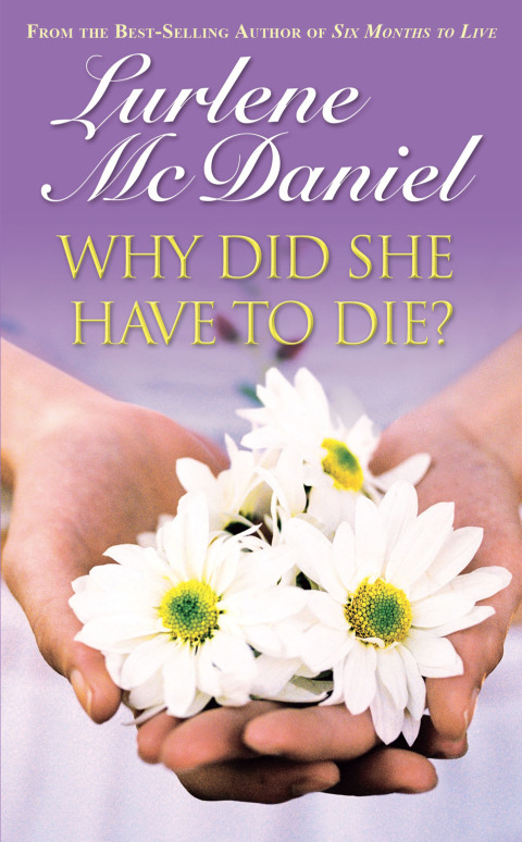 Why Did She Have to Die? 