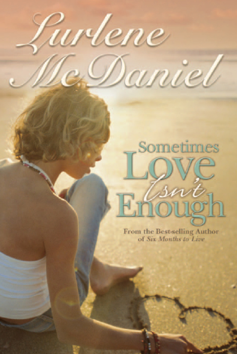 Sometimes Love Isn't Enough 