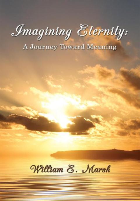 Cover image for book Imagining Eternity: a Journey Toward Meaning