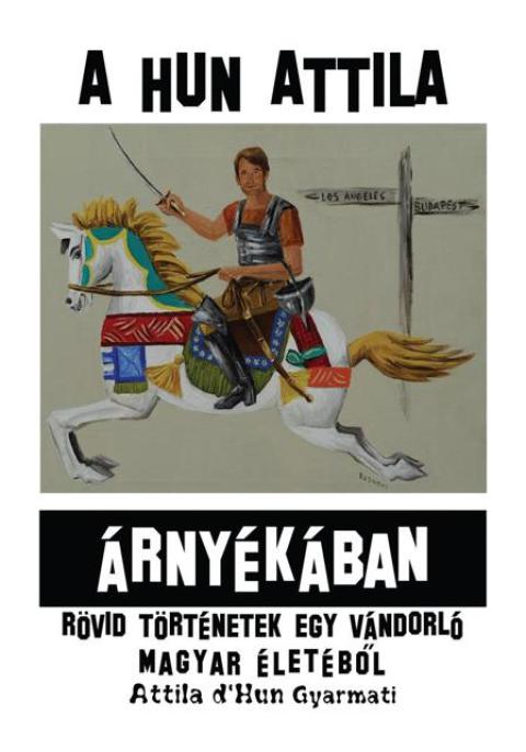 Cover image for book A Hun Attila Árnyékában