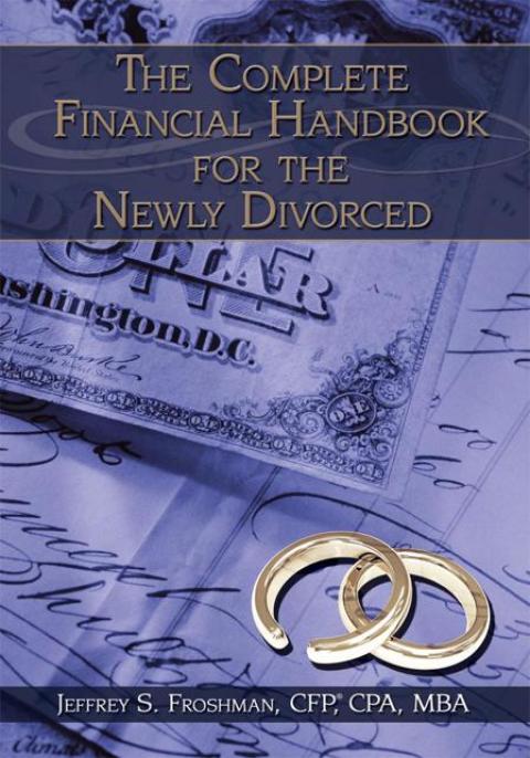 Cover image for book The Complete Financial Handbook for the Newly Divorced