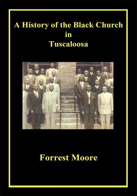 Cover image for book A History of the Black Church in Tuscaloosa