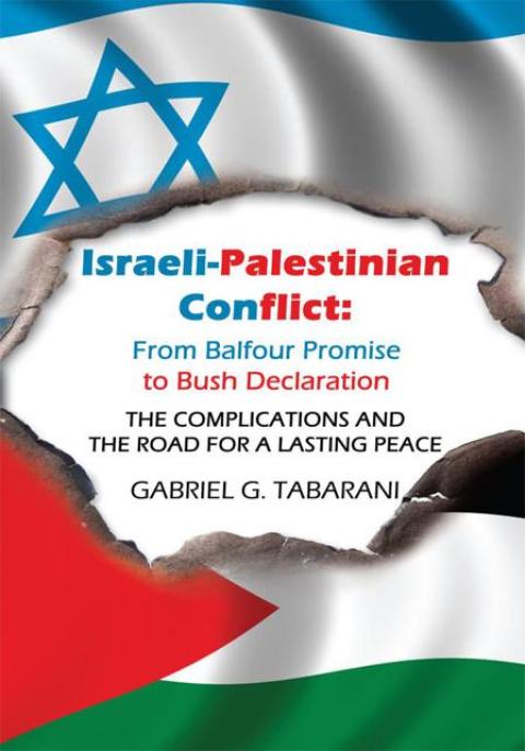 Cover image for book Israeli-Palestinian Conflict: from Balfour Promise to Bush Declaration