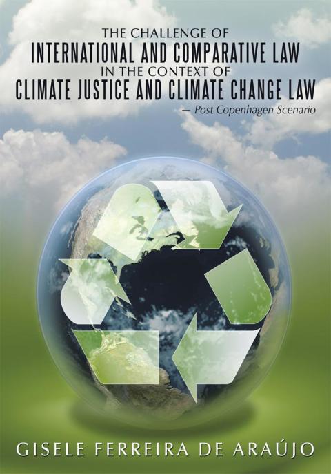Cover image for book The Challenge of International and Comparative Law in the Context of Climate Justice and Climate Change Law