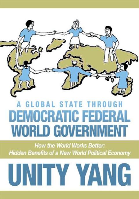 Cover image for book A Global State Through Democratic Federal World Government