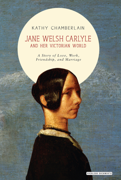 Cover image for book Jane Welsh Carlyle and Her Victorian World