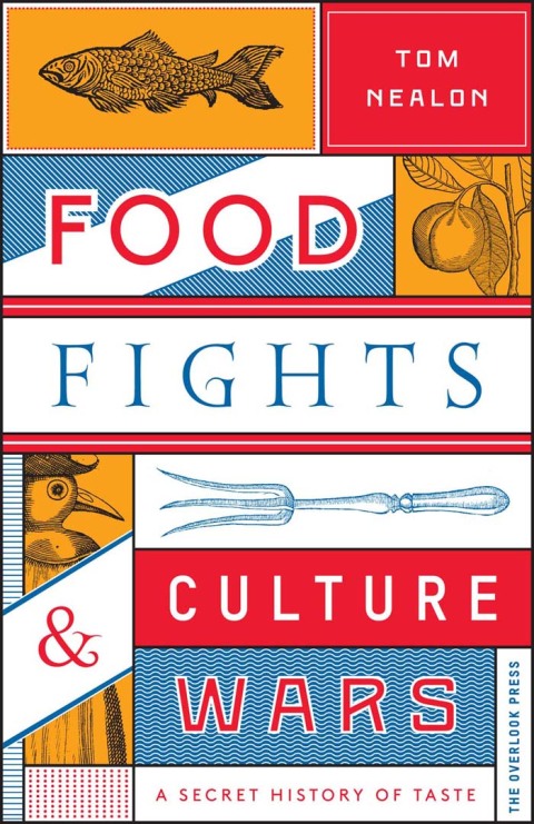 Cover image for book Food Fights & Culture Wars