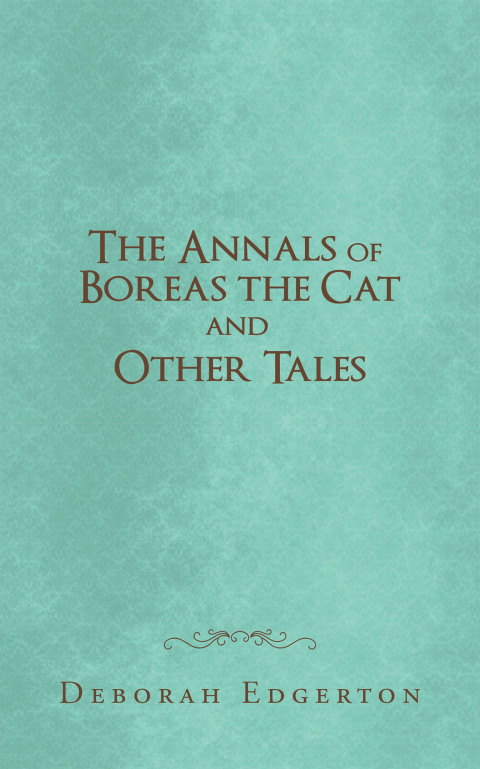 Cover image for book The Annals of Boreas the Cat and Other Tales