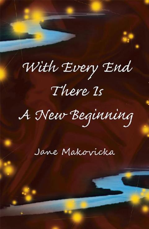 Cover image for book With Every End There Is a New Beginning