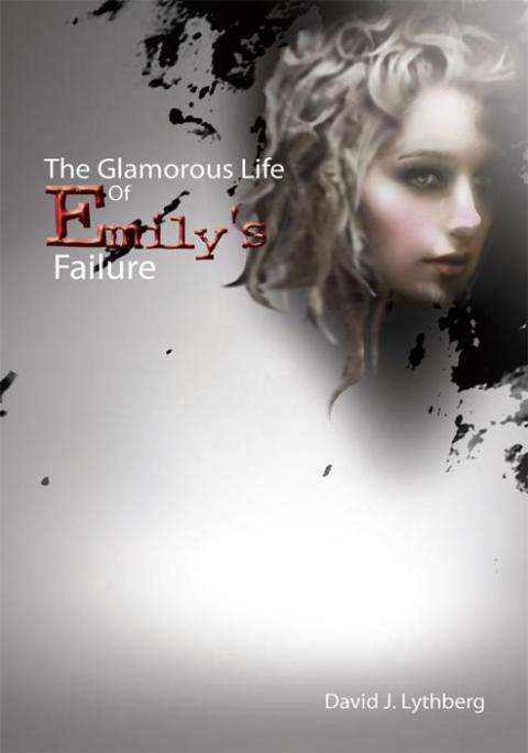 Cover image for book The Glamorous Life of Emily's Failure