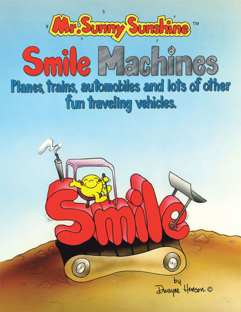 Cover image for book Mr. Sunny Sunshine Smile Machines.