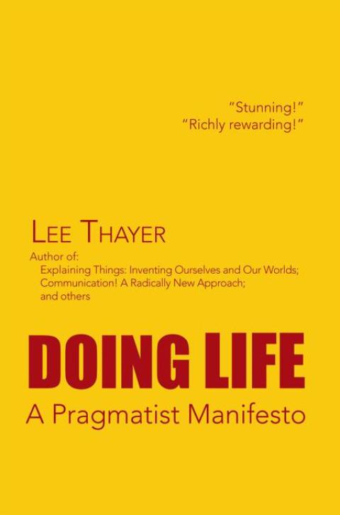 Cover image for book Doing Life a Pragmatist Manifesto
