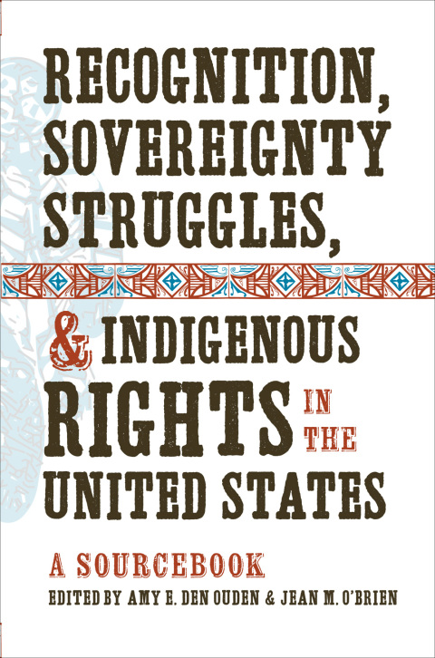 Cover image for book Recognition, Sovereignty Struggles, and Indigenous Rights in the United States
