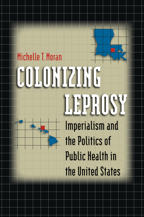 Cover image for book Colonizing Leprosy
