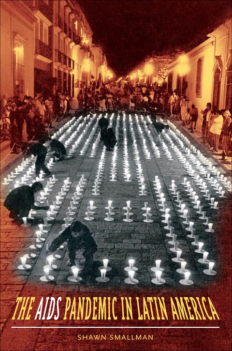Cover image for book The AIDS Pandemic in Latin America