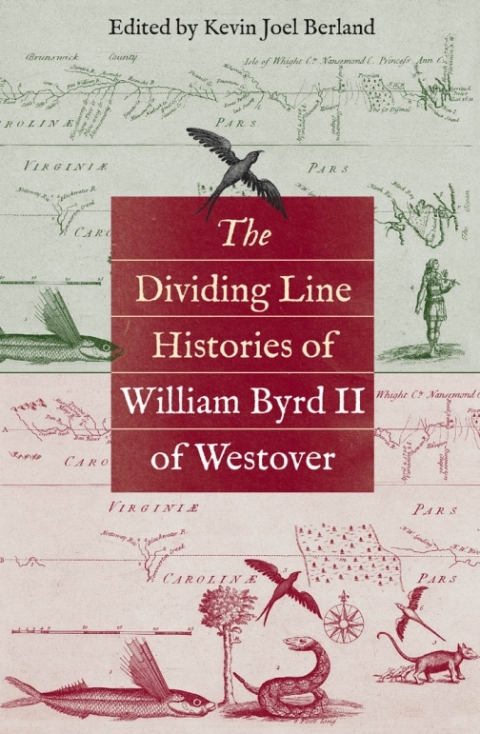 Cover image for book The Dividing Line Histories of William Byrd II of Westover