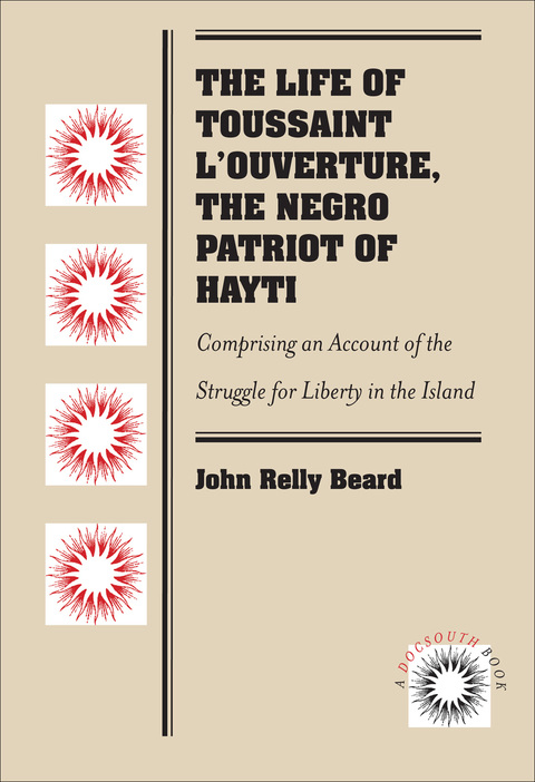 Cover image for book The Life of Toussaint L'Ouverture, the Negro Patriot of Hayti