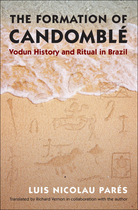 Cover image for book The Formation of Candomblé