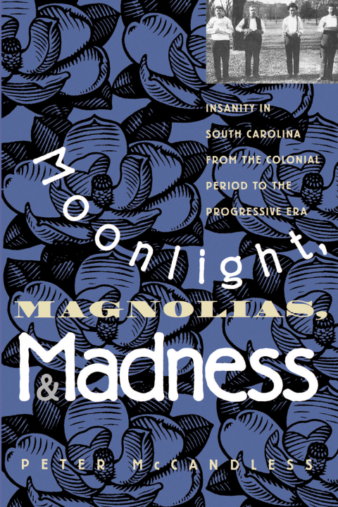 Cover image for book Moonlight, Magnolias, and Madness
