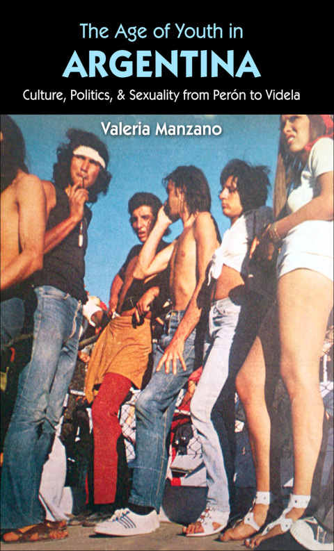 Cover image for book The Age of Youth in Argentina