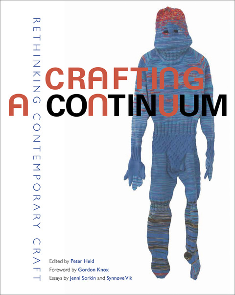 Cover image for book Crafting a Continuum: Rethinking Contemporary Craft