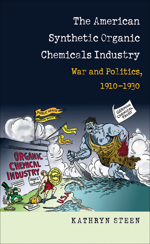 Cover image for book The American Synthetic Organic Chemicals Industry
