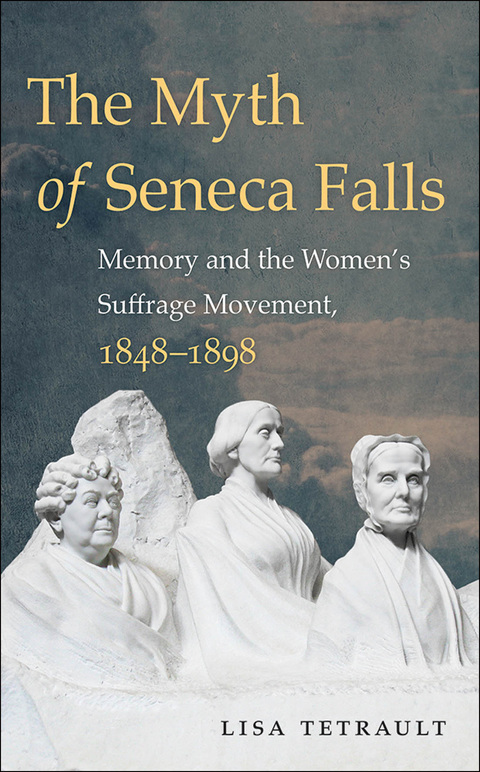 Cover image for book The Myth of Seneca Falls