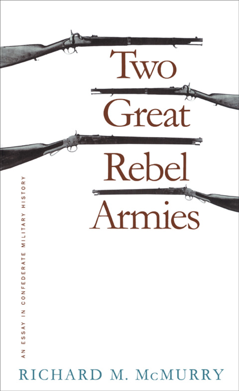 Cover image for book Two Great Rebel Armies