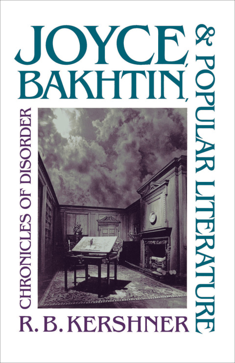 Cover image for book Joyce, Bakhtin, and Popular Literature