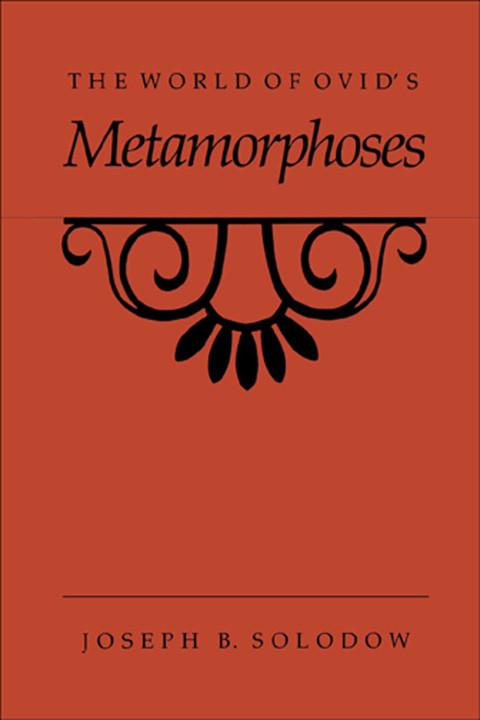 Cover image for book The World of Ovid's Metamorphoses