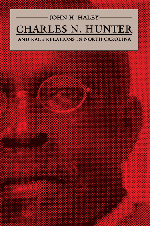 Cover image for book Charles N. Hunter and Race Relations in North Carolina